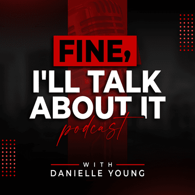 Fine, I'll Talk About It